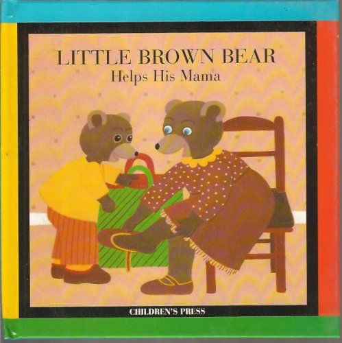 Stock image for Little Brown Bear Helps His Mama for sale by ThriftBooks-Atlanta