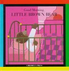 Beispielbild für Good Morning, Little Brown Bear (Little Brown Bear Books) zum Verkauf von Wonder Book