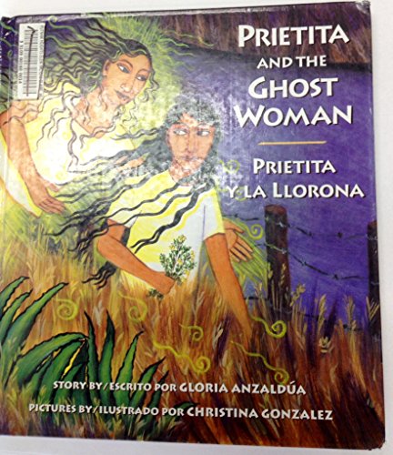 Imagen de archivo de Prietita and the Ghost Woman a la venta por ThriftBooks-Dallas