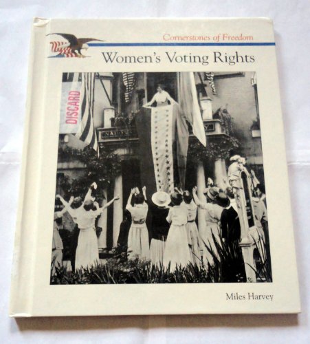 9780516200033: Women's Voting Rights (Cornerstones of Freedom Second Series)