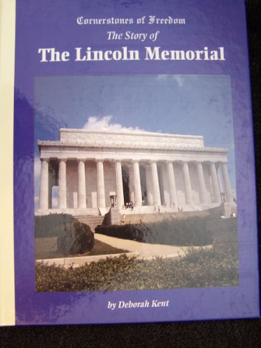 Stock image for The Lincoln Memorial (Cornerstones of Freedom) for sale by Library House Internet Sales