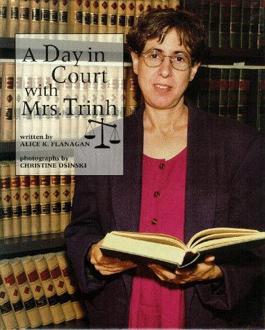 Beispielbild fr A Day in Court with Mrs. Trinh zum Verkauf von Better World Books: West