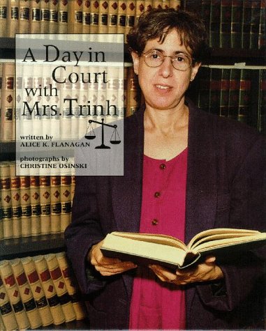 Stock image for A Day in Court with Mrs. Trinh for sale by Better World Books: West