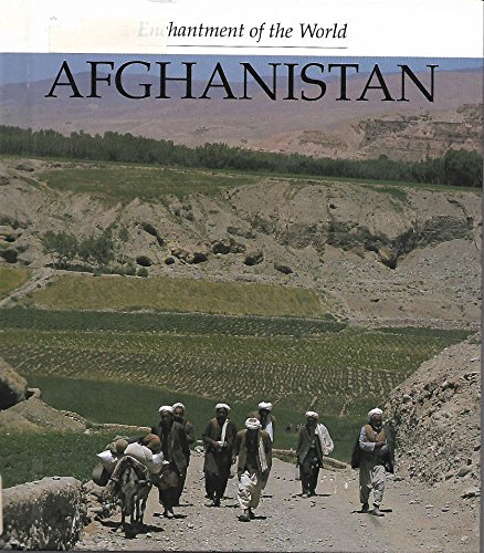9780516200170: Afghanistan (Enchantment of the World Second Series)