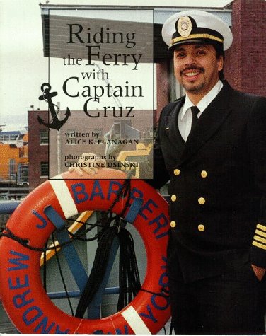 Imagen de archivo de Riding the Ferry with Captain Cruz a la venta por Better World Books