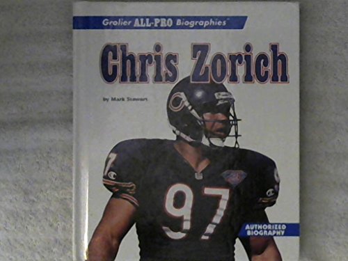 Chris Zorich (Grolier All-Pro Biographies) (9780516201405) by Stewart, Mark