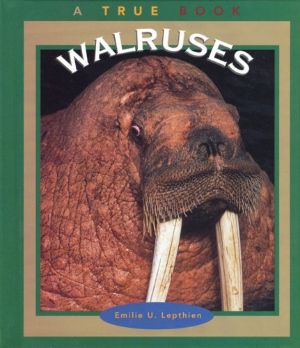 9780516201627: Walruses (True Books: Animals)