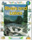 Rivers and Lakes (Step-By-Step Geography) (9780516202372) by Ramsay, Helena