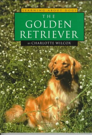 9780516202495: The Golden Retriever (Learning about Dogs)