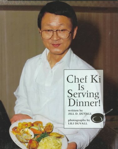 Beispielbild fr Chef Ki Is Serving Dinner! zum Verkauf von Better World Books