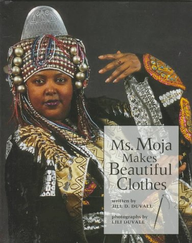 Beispielbild fr Ms. Moja Makes Beautiful Clothes zum Verkauf von Better World Books: West