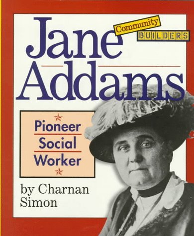 Beispielbild fr Jane Addams : Pioneer Social Worker zum Verkauf von Better World Books: West