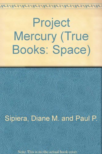 Stock image for True Books: Project Mercury for sale by Better World Books