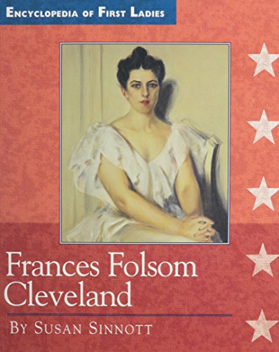 Beispielbild fr Frances Folsom Cleveland zum Verkauf von Better World Books