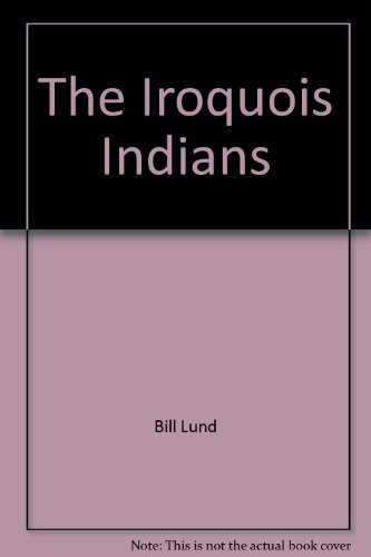 Stock image for The Iroquois Indians for sale by Better World Books