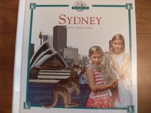 Sydney (Cities of the World) (9780516205939) by Stein, R. Conrad