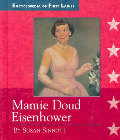 Beispielbild fr Mamie Doud Eisenhower zum Verkauf von Better World Books