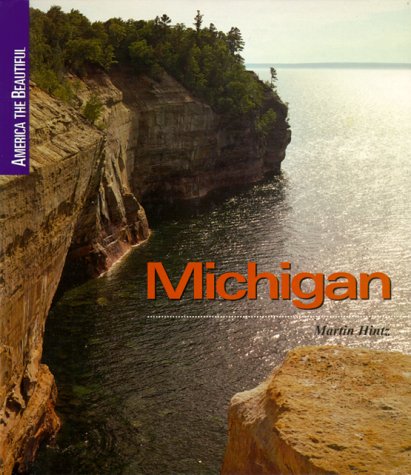 Stock image for Michigan (America the Beautiful Second Series) for sale by SecondSale