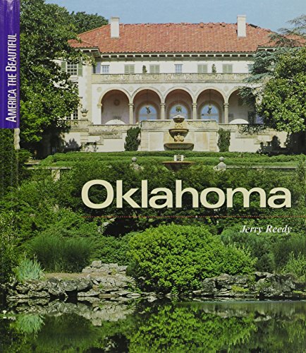 Oklahoma (America the Beautiful Second Series) (9780516206394) by Jerry Reedy; Ann Heinrichs