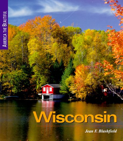 9780516206400: Wisconsin (America the Beautiful Second Series)