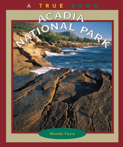 Stock image for Acadia National Park for sale by Better World Books