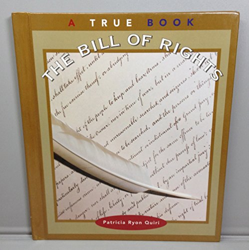 Stock image for The Bill of Rights (True Books: American History) for sale by Wonder Book