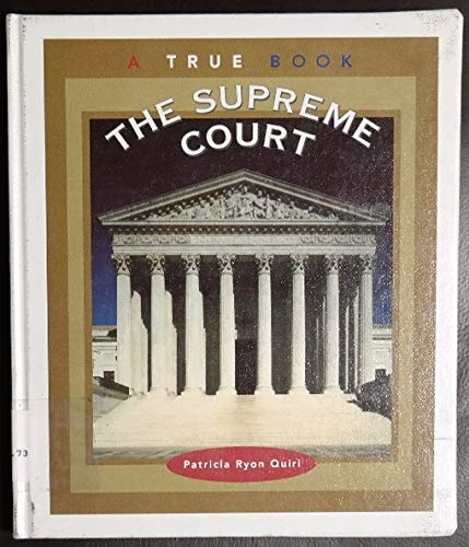 Beispielbild fr The Supreme Court (True Books: American History) zum Verkauf von Blue Vase Books