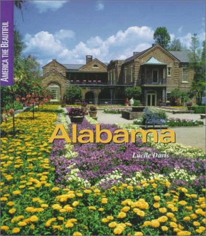 Imagen de archivo de Alabama (America the Beautiful Second Series) a la venta por SecondSale
