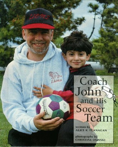 Beispielbild fr Coach John and His Soccer Team zum Verkauf von Better World Books