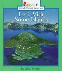 Beispielbild fr Rookie Read-About Science: Let's Visit Some Islands zum Verkauf von Better World Books: West