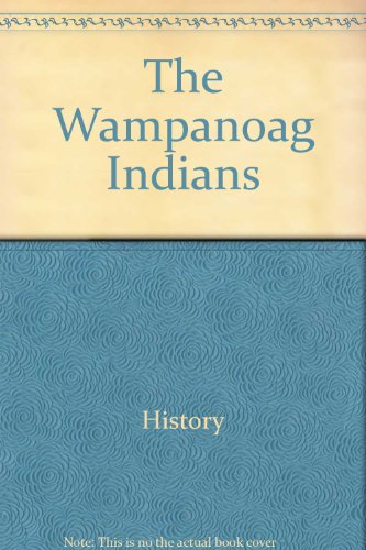 Stock image for The Wampanoag Indians for sale by Better World Books
