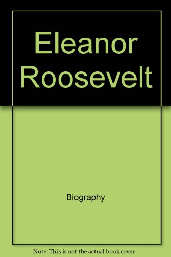 Imagen de archivo de Eleanor Roosevelt a la venta por Better World Books