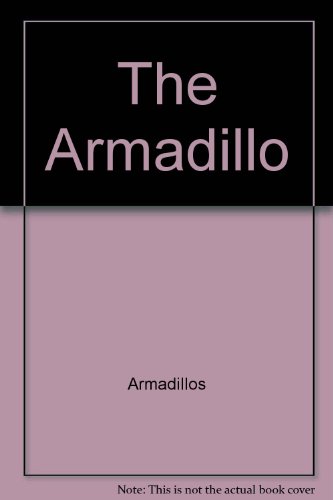 Beispielbild fr The Armadillo (Wildlife of North America) zum Verkauf von Irish Booksellers