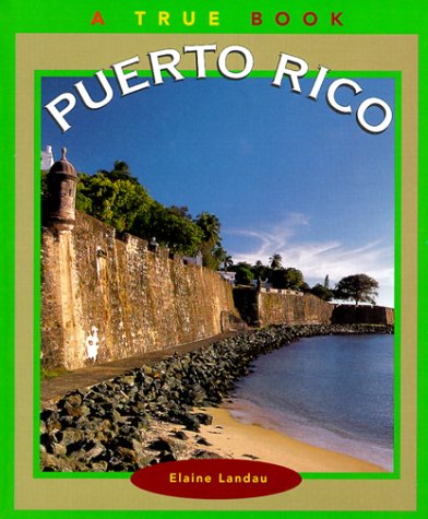 9780516209869: Puerto Rico (True Books: Geography: Countries)