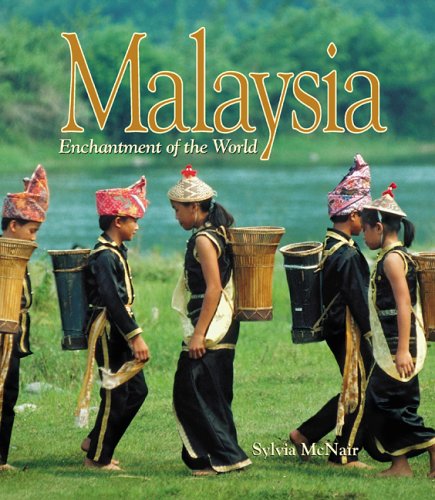 Malaysia (Enchantment of the World Second Series) (9780516210094) by McNair, Sylvia