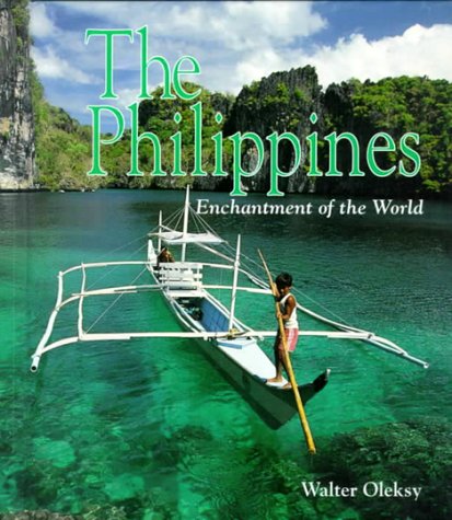 Imagen de archivo de The Philippines (Enchantment of the World Second Series) a la venta por Gulf Coast Books