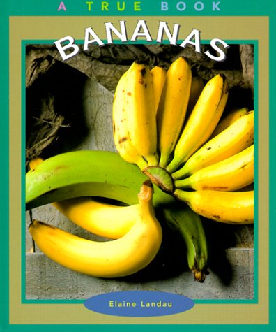 9780516210254: Bananas (True Books: Food and Nutrition)