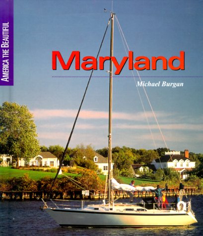 9780516210391: Maryland (America the Beautiful, Second Series)