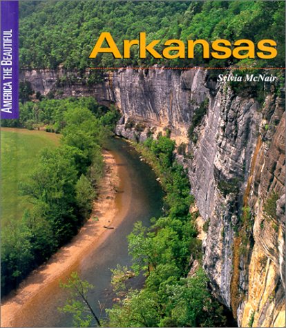 9780516210896: Arkansas (America the Beautiful Second Series)