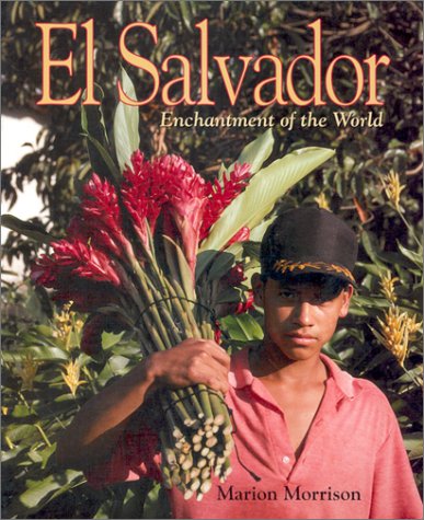9780516211183: El Salvador (Enchantment of the World Second Series)