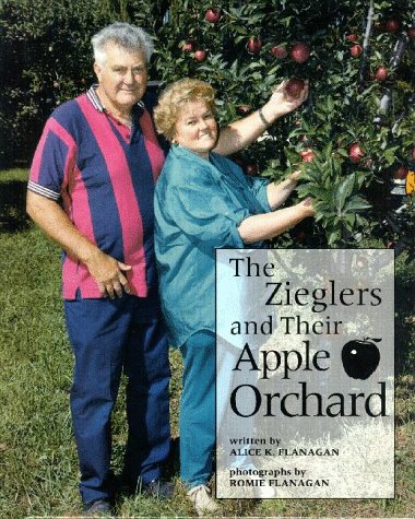 Imagen de archivo de The Zieglers and Their Apple Orchard a la venta por ThriftBooks-Atlanta