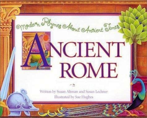 Beispielbild fr Ancient Rome (Modern Rhymes About Ancient Times) zum Verkauf von SecondSale