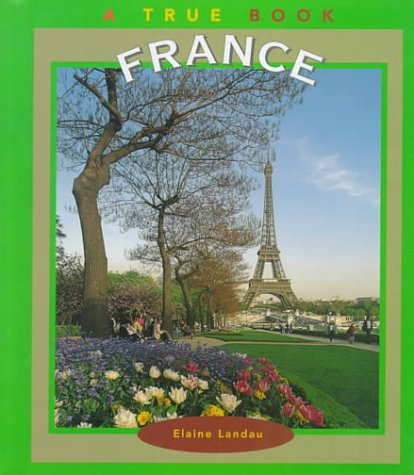 9780516211732: France (True Books: Geography: Countries)