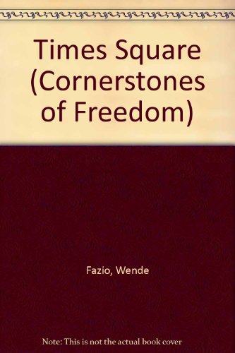 9780516211848: Times Square (Cornerstones of Freedom Second Series)