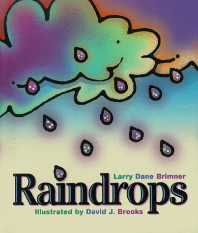 Stock image for Raindrops for sale by ThriftBooks-Dallas