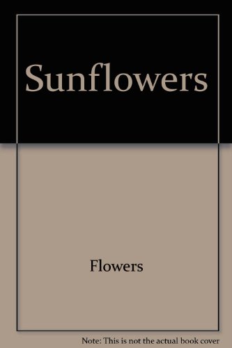 Beispielbild fr Sunflowers zum Verkauf von Better World Books