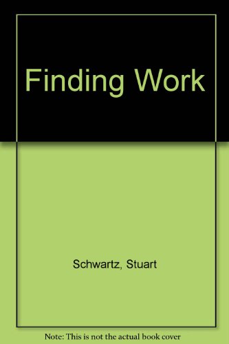 Finding Work (9780516213002) by Schwartz, Stuart