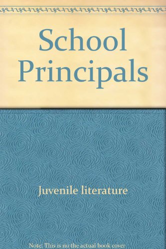 Beispielbild fr School Principals zum Verkauf von Better World Books