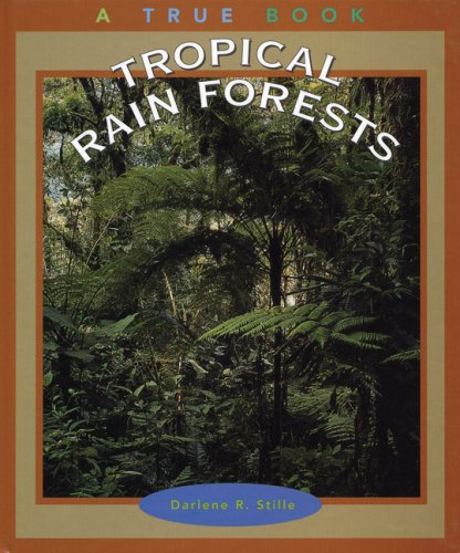 Beispielbild fr Tropical Rain Forest zum Verkauf von Better World Books: West