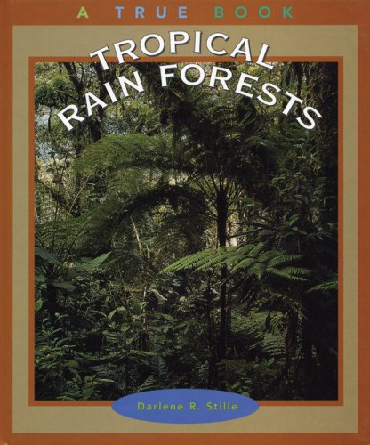 Stock image for Tropical Rain Forest for sale by Better World Books: West
